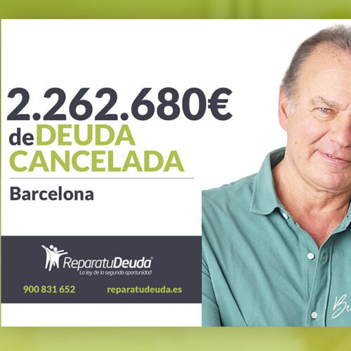 Repara tu Deuda Abogados cancela 2.262.680 € en Barcelona (Cataluña) con la Ley de la Segunda Oportunidad