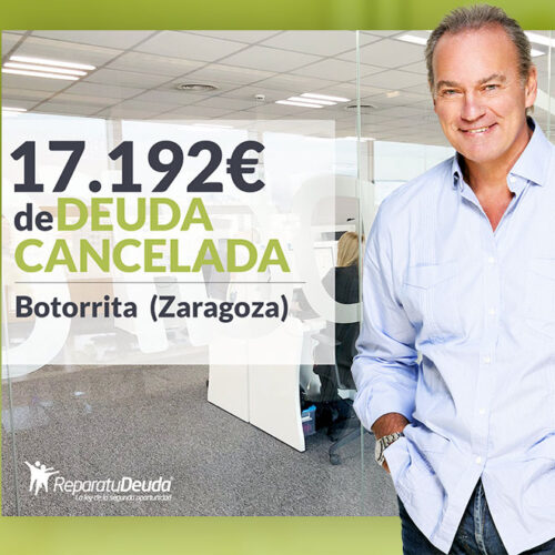 Repara tu Deuda Abogados cancela 17.192€ en Botorrita (Zaragoza) con la Ley de Segunda Oportunidad