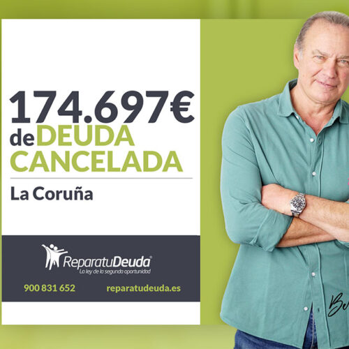 Repara tu Deuda Abogados cancela 174.697 € en A Coruña (Galicia) con la Ley de Segunda Oportunidad