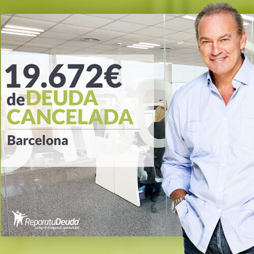 Repara tu Deuda Abogados cancela 19.672 € en Barcelona (Cataluña) con la Ley de Segunda Oportunidad
