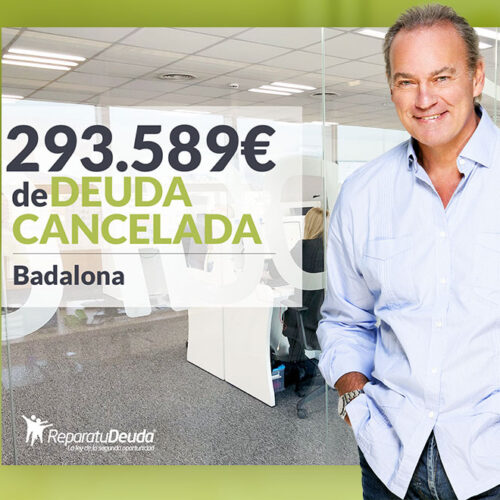 Repara tu Deuda Abogados cancela 293.589 € a un matrimonio en Badalona (Barcelona) con la Ley de la Segunda Oportunidad