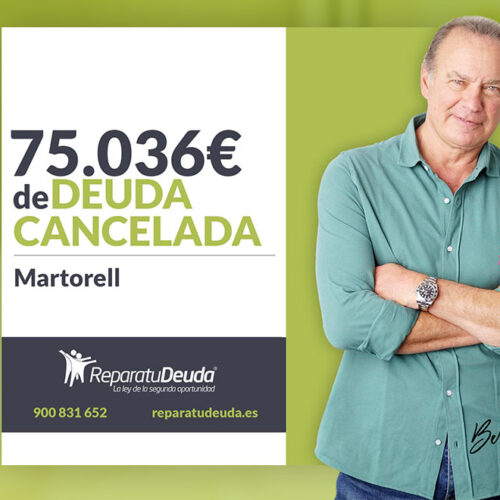Repara tu Deuda Abogados cancela 75.036 € en Martorell (Barcelona) con la Ley de Segunda Oportunidad