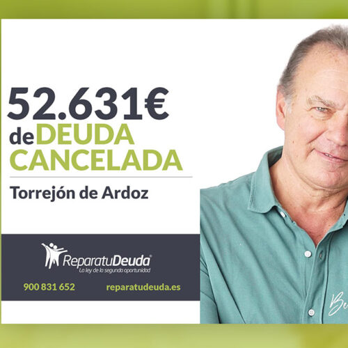 Repara tu Deuda Abogados cancela 52.631 € a un matrimonio de Torrejón de Ardoz (Madrid) con la Ley de la Segunda Oportunidad