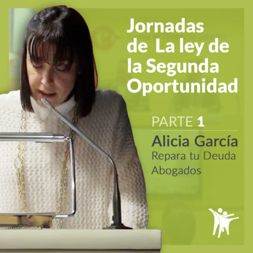 Alicia García, CEO de Repara tu Deuda: “Lo que hay que hacer es acogerse a la Ley de Segunda Oportunidad sin miedos ni temores”