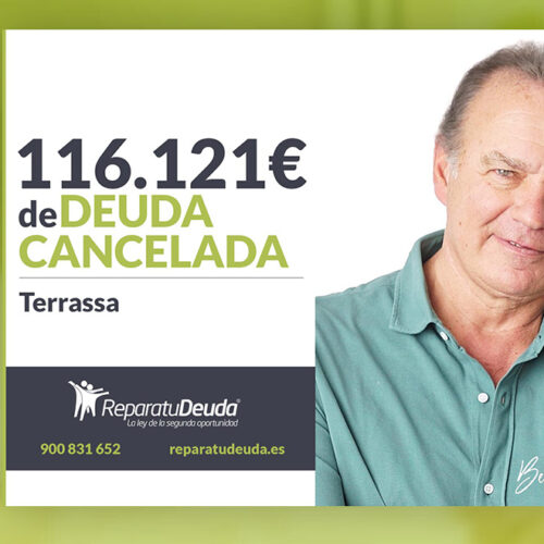 Repara tu Deuda cancela 116.121 € en Terrassa (Barcelona) con la Ley de la Segunda Oportunidad