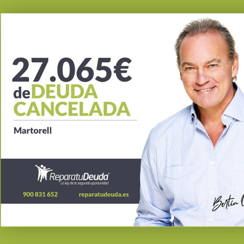 Repara tu Deuda Abogados cancela 27.065 € en Martorell (Barcelona) con la Ley de Segunda Oportunidad