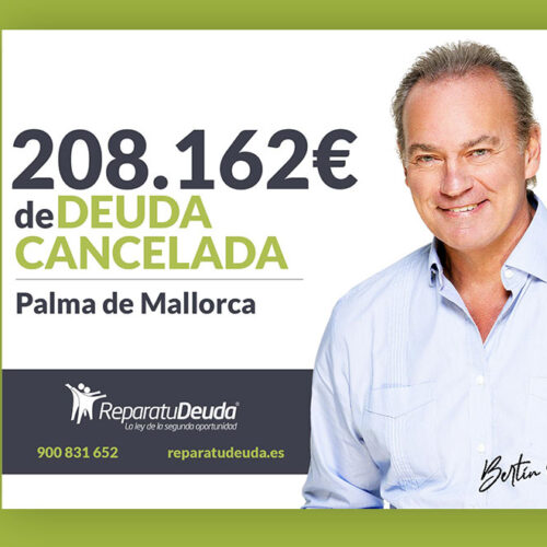 Repara tu Deuda Abogados cancela 208.162 € en Palma de Mallorca con la Ley de Segunda Oportunidad