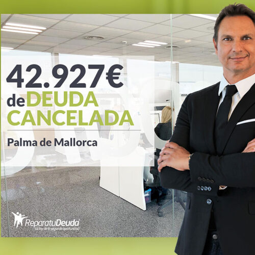 Repara tu Deuda Abogados cancela 42.927 € en Palma de Mallorca con la Ley de Segunda Oportunidad
