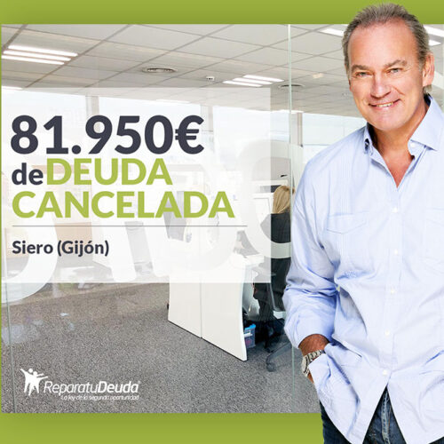 Repara tu Deuda Abogados cancela 81.950 € en Siero (Gijón) con la Ley de Segunda Oportunidad