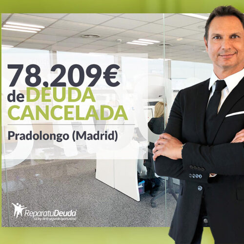 Repara tu Deuda Abogados cancela 78.209 € en Madrid con la Ley de Segunda Oportunidad