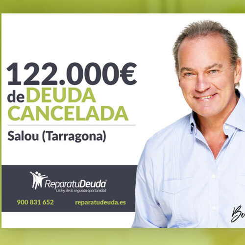 Repara tu Deuda Abogados cancela 122.000 € en Salou (Tarragona) con la Ley de Segunda Oportunidad