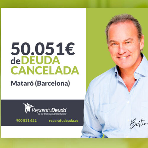 Repara tu Deuda Abogados cancela 50.051 € en Mataró (Barcelona) con la Ley de Segunda Oportunidad