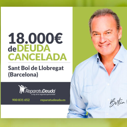 Repara tu Deuda Abogados cancela 18.000 € en Sant Boi de Llobregat (Barcelona) con la Ley de Segunda Oportunidad