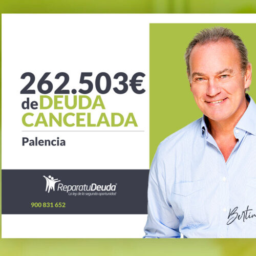 Repara tu Deuda Abogados cancela 262.503 € en Palencia (Castilla y León) con la Ley de Segunda Oportunidad