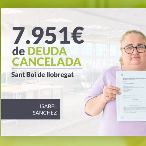 Repara tu Deuda Abogados cancela 7.951 € en Sant Boi de Llobregat (Barcelona) con la Ley de Segunda Oportunidad