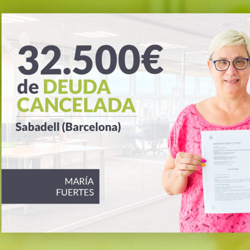 Repara tu Deuda Abogados cancela 32.500 € en Sabadell (Barcelona) con la Ley de Segunda Oportunidad
