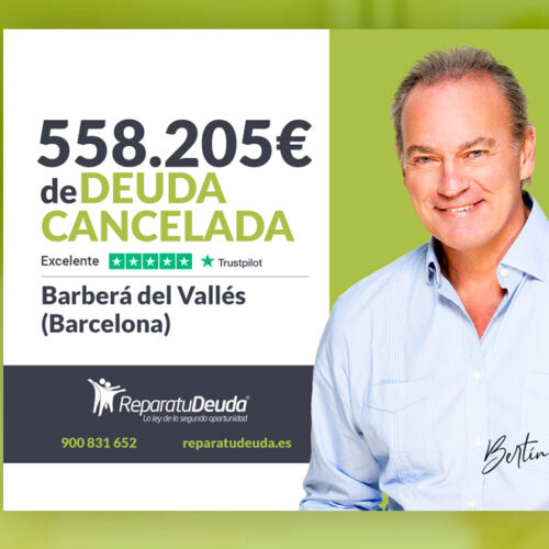 Repara tu Deuda Abogados cancela 558.205 € en Barberá del Vallés (Barcelona) con la Ley de la Segunda Oportunidad