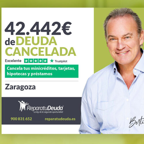 Repara tu Deuda Abogados cancela 42.442 € en Zaragoza (Aragón) con la Ley de Segunda Oportunidad