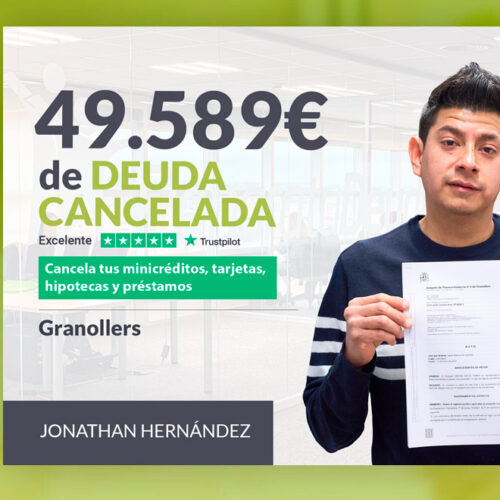 Repara tu Deuda Abogados cancela 49.589 € en Granollers (Barcelona) con la Ley de Segunda Oportunidad