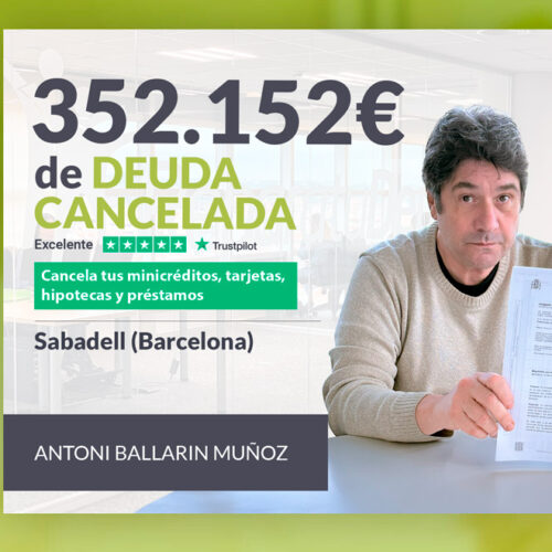 Repara tu Deuda Abogados cancela 352.152 € en Sabadell (Barcelona) con la Ley de Segunda Oportunidad
