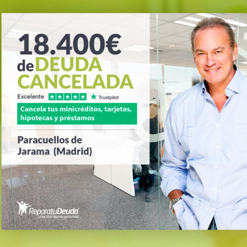 Repara tu Deuda Abogados cancela 18.400 € en Paracuellos de Jarama (Madrid) con la Ley de Segunda Oportunidad