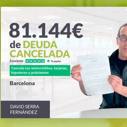 Repara tu Deuda Abogados cancela 81.144 € en Barcelona (Catalunya) con la Ley de Segunda Oportunidad