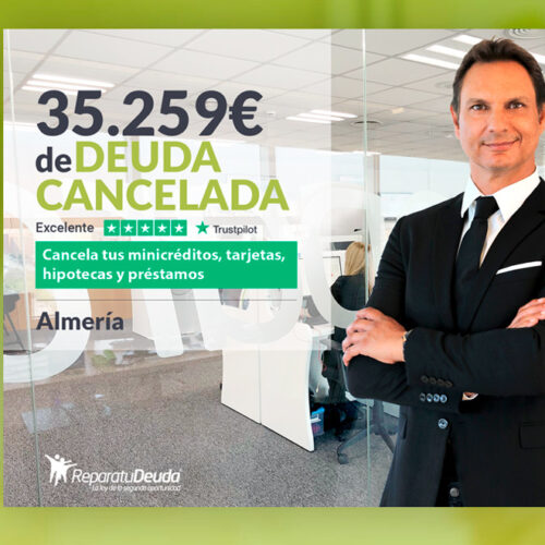 Repara tu Deuda Abogados cancela 35.259 € en Almería (Andalucía) con la Ley de Segunda Oportunidad