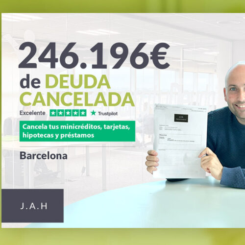 Repara tu Deuda Abogados cancela 246.196 € en Barcelona (Catalunya) con la Ley de Segunda Oportunidad