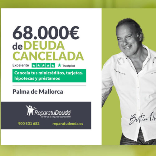 Repara tu Deuda Abogados cancela 68.000 € en Palma de Mallorca (Baleares) con la Ley de Segunda  Oportunidad